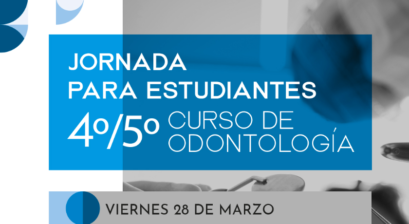 Jornada para estudiantes de 4º y 5º curso de Odontología