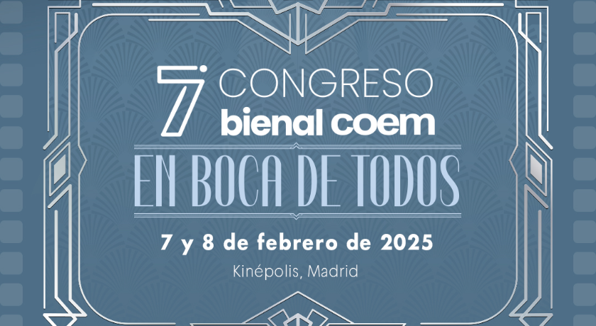 7º Congreso COEM “Actualización Multidisciplinar en Odontología”, 7 y 8 de febrero de 2025